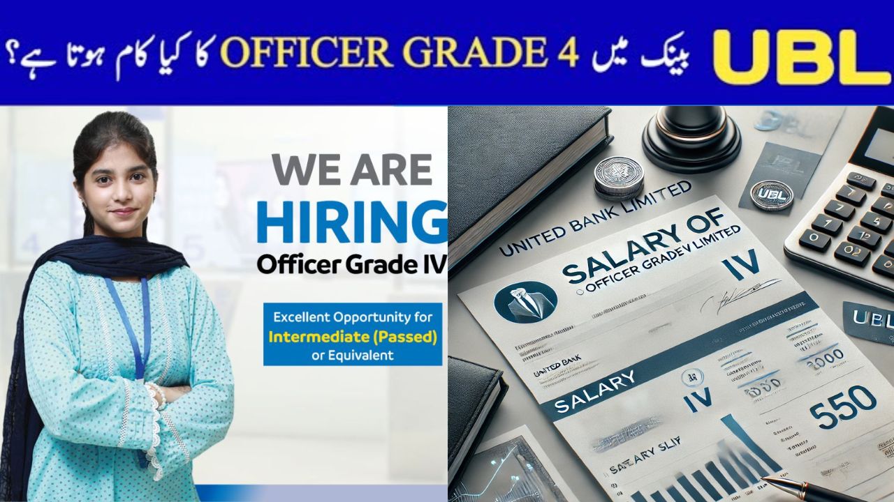 Officer Grade iv Program UBL Salary In Pakistan